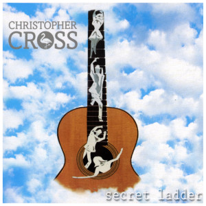 Christopher Cross的專輯Secret Ladder (Explicit)
