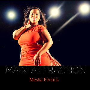 收聽Mesha Perkins的You Are the Greatest歌詞歌曲