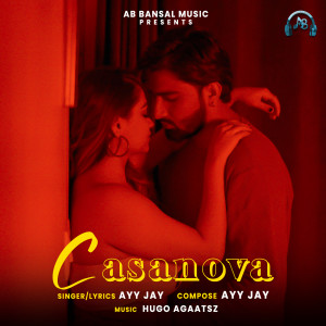 Listen to Casanova song with lyrics from Ayy Jay