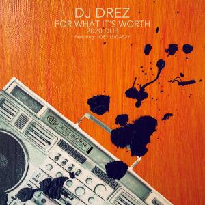 ดาวน์โหลดและฟังเพลง For What It's Worth (feat. Joey Lugassy) [20s Dub] (Dub) (20s Dub|Dub) พร้อมเนื้อเพลงจาก Joey Lugassy