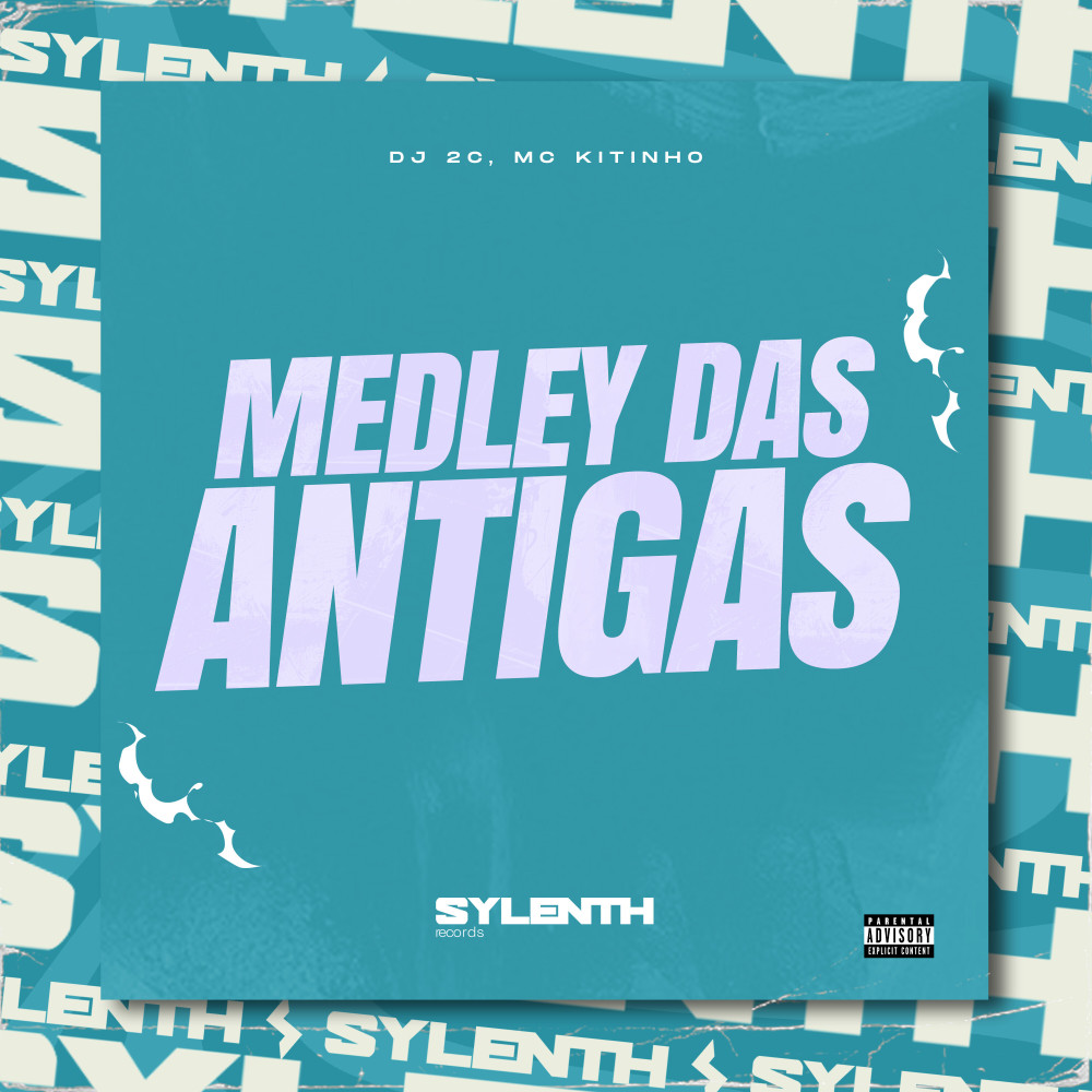 Medley das Antigas (Explicit)