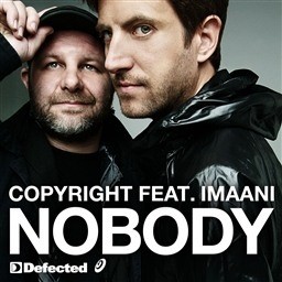 ดาวน์โหลดและฟังเพลง Nobody (feat. Imaani) [Main Mix] พร้อมเนื้อเพลงจาก Copyright