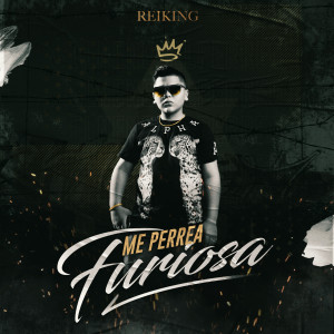 Album Me Perrea Furiosa from 