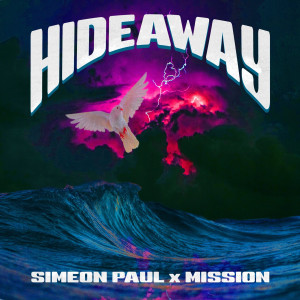 Album Hideaway oleh MISSION
