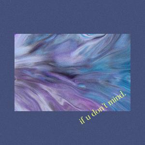 Listen to if u don't mind. song with lyrics from hunter pearen.