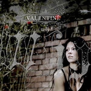 ดาวน์โหลดและฟังเพลง Why (Phunk Mix) พร้อมเนื้อเพลงจาก Valentine