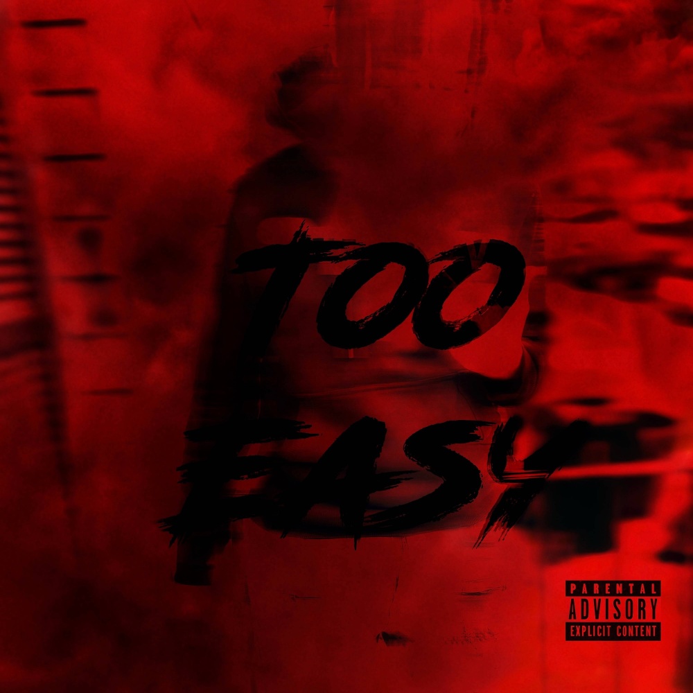 Too easy (Explicit)