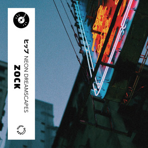 Dengarkan Neon Dreamscapes lagu dari ZOCK dengan lirik