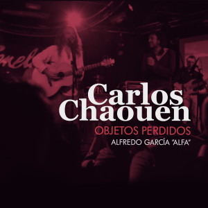Album Objetos Perdidos (En Directo) (Explicit) from Carlos Chaouen