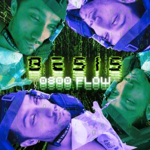 0800 flow的專輯Besis (Explicit)