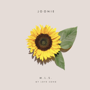 收聽Joonie的M.L.S. (My Love Song)歌詞歌曲