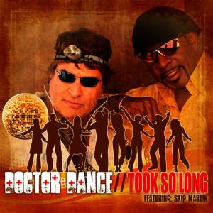 ดาวน์โหลดและฟังเพลง Dr. Dance: Took so Long พร้อมเนื้อเพลงจาก Skip Martin