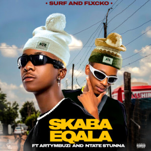 Listen to Skaba Eqala (Explicit) song with lyrics from $urf