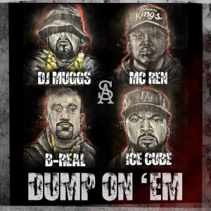 收聽DJ Muggs的Dump On Em (Explicit)歌詞歌曲