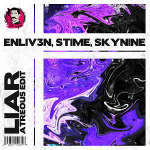 ดาวน์โหลดและฟังเพลง Liar (ATREOUS Edit) พร้อมเนื้อเพลงจาก ENLIV3N