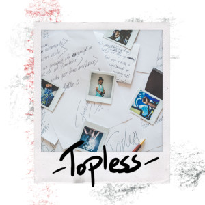 ดาวน์โหลดและฟังเพลง TOPLESS พร้อมเนื้อเพลงจาก Soul System