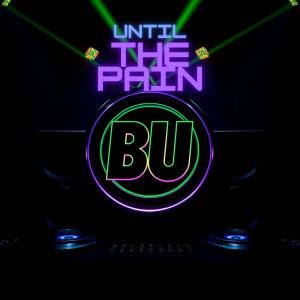 收聽Dj Buster的Until the pain歌詞歌曲