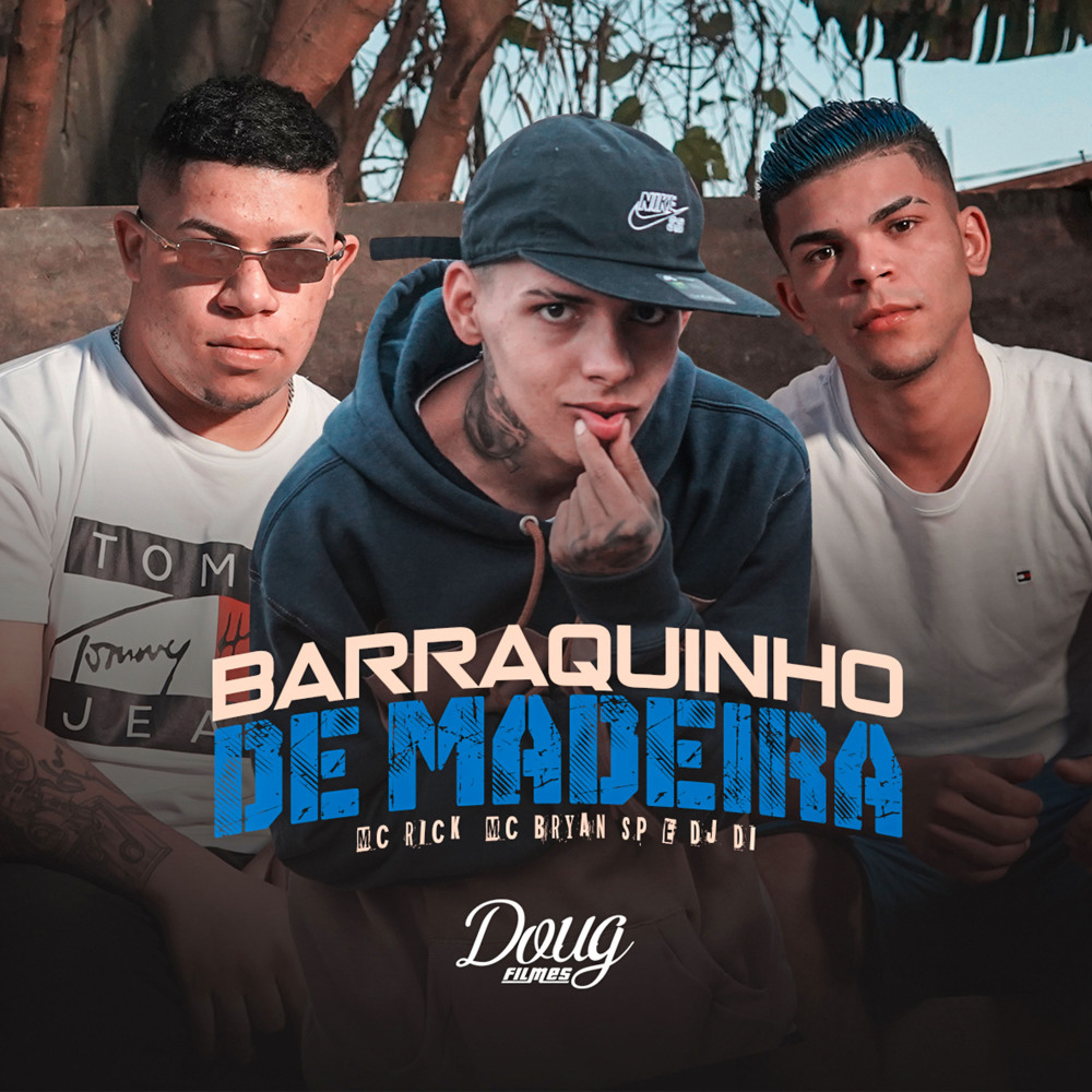 Barraquinho de Madeira (Explicit)