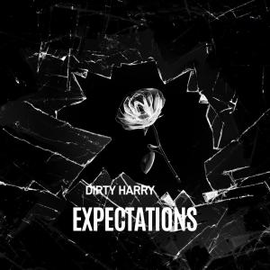 Dirty Harry的專輯Expectations (Explicit)