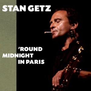 Stan Getz的專輯Round Midnight in Paris (Bonus Track Version)