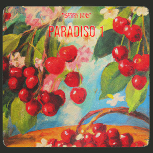 Cherry Vans的专辑Paradiso 1