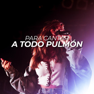 Various Artists的專輯Para cantar a todo pulmón (Explicit)