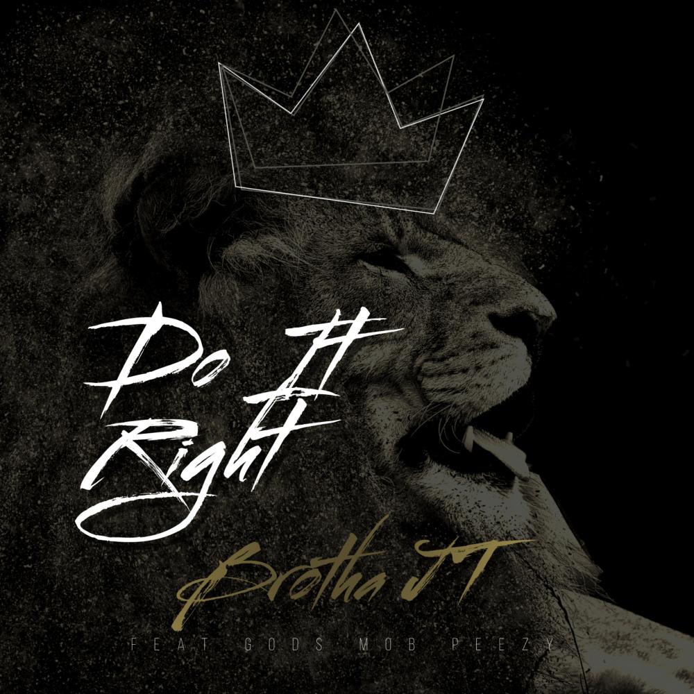 Do It Right (feat. Gods Mob Peezy)