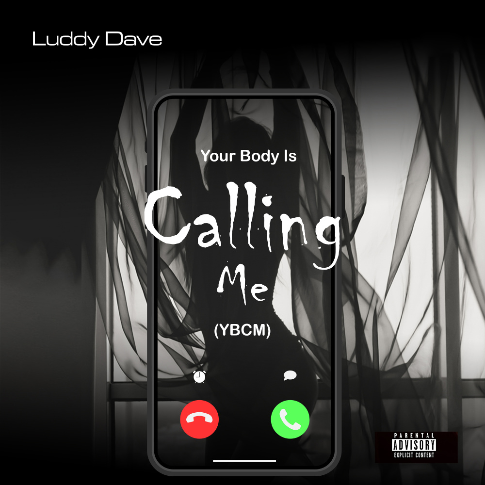 Your Body Is Calling Me (Ybcm) (Explicit)