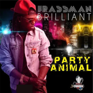 ดาวน์โหลดและฟังเพลง Party Animal พร้อมเนื้อเพลงจาก Frassman Brilliant