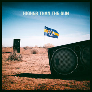 收聽Dada Life的Higher Than The Sun歌詞歌曲