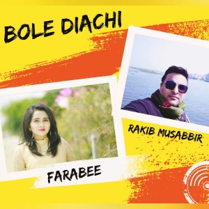 Listen to Bole Diachi song with lyrics from Rakib Musabbir