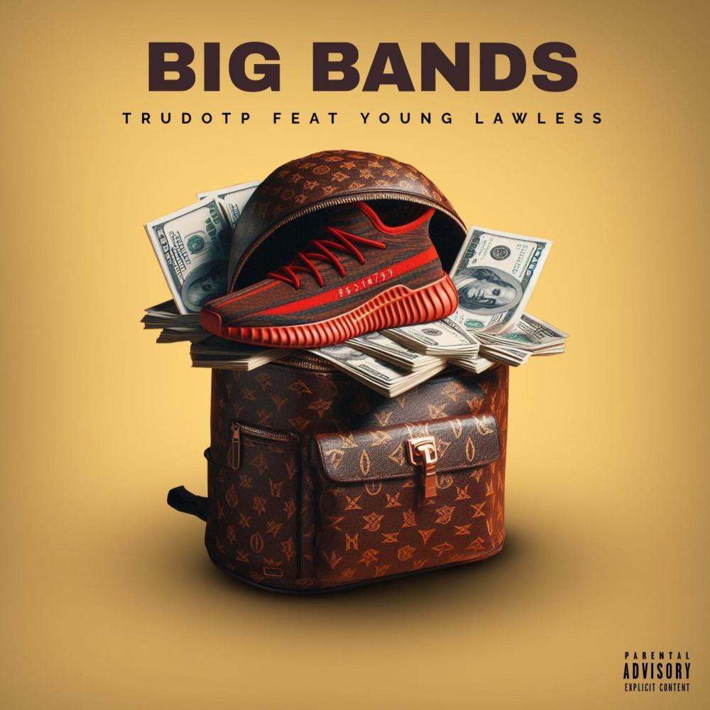 Big Bands (feat. Young Lawless) (Explicit)