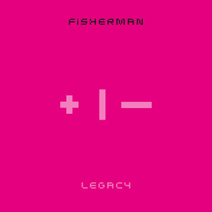 Album Legacy oleh Fisherman