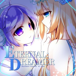 Album ETERNAL:DREAMER from uma