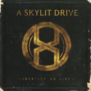 A Skylit Drive的專輯Identity On Fire