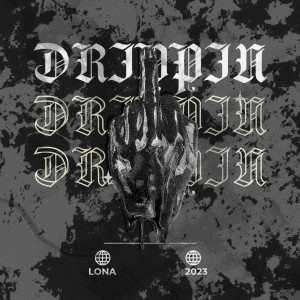 Album Drippin (Explicit) oleh Lona