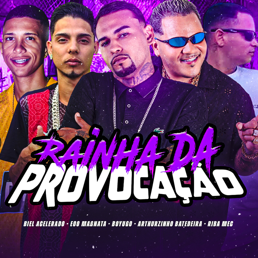 Rainha da Provocação (Explicit)