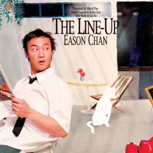 Album The Line Up oleh Eason Chan