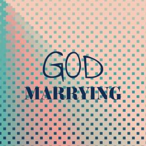 Various的专辑God Marrying