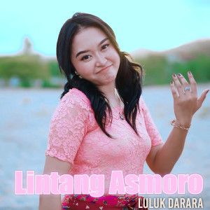Album Lintang Asmoro oleh Luluk Darara