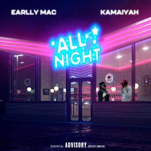 Earlly Mac的专辑All Night (Explicit)