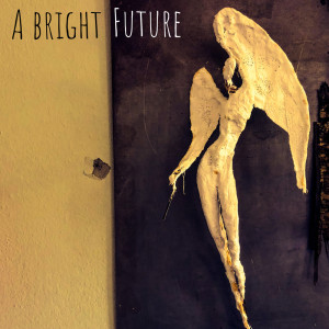 Album A Bright Future from Tiziano Bianchi