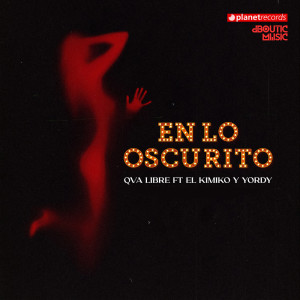 Listen to En Lo Oscurito song with lyrics from Qva Libre