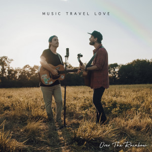 Dengarkan Over the Rainbow lagu dari Music Travel Love dengan lirik