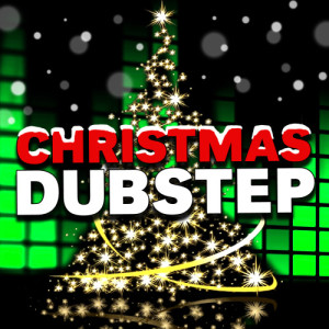 Christmas Dubstep的專輯Christmas Dubstep
