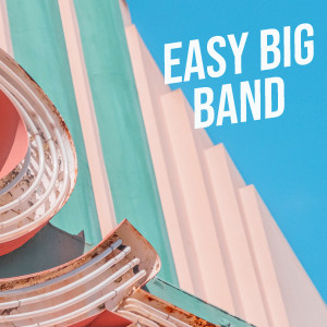 Album Easy Big Band from 