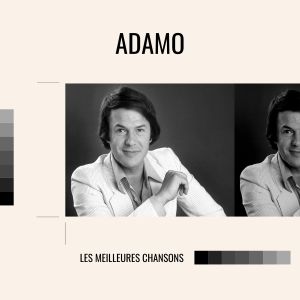 Album Adamo - les meilleures chansons oleh Salvatore Adamo