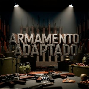 Album Armamento Adaptado (Explicit) oleh MC KM.