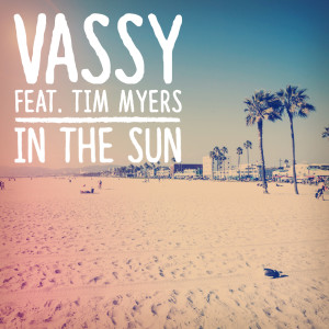 Vassy的專輯In the Sun (feat. Tim Myers)