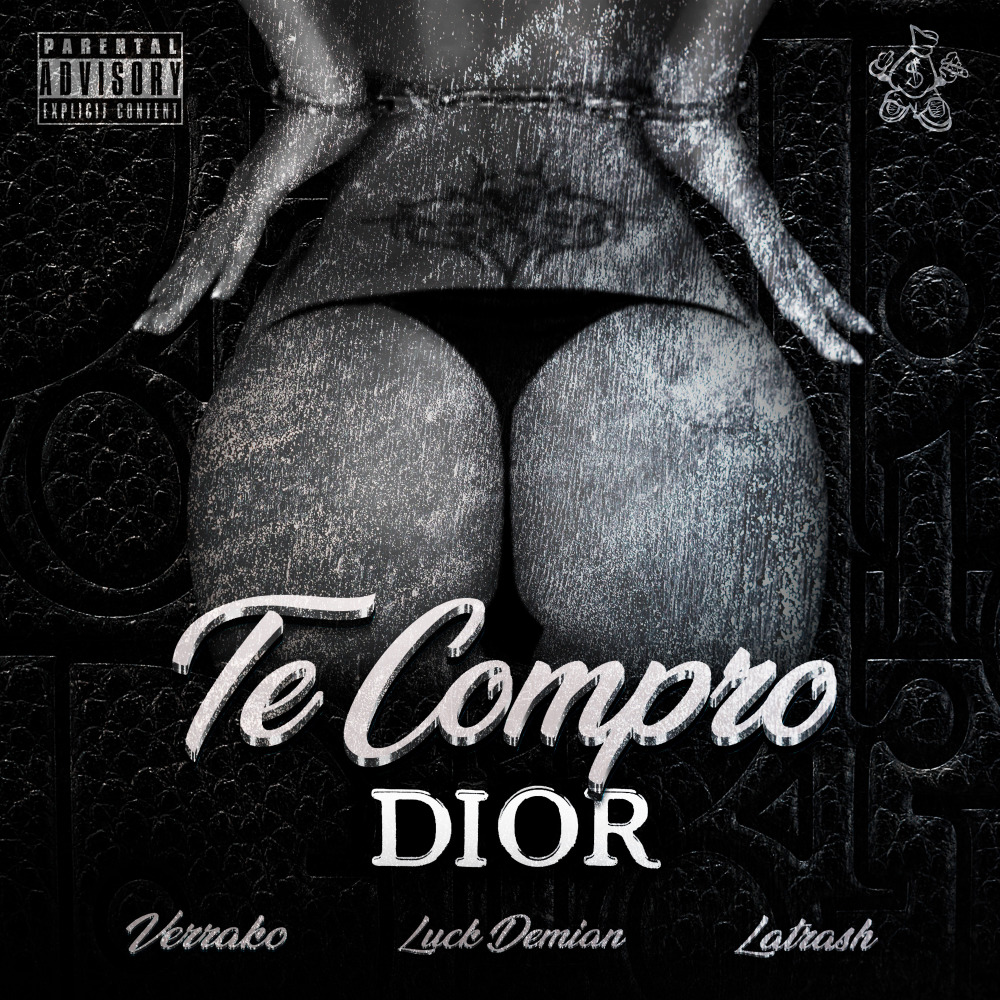 TE COMPRO DIOR (Explicit)